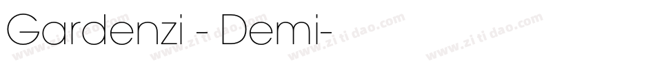 Gardenzi - Demi字体转换